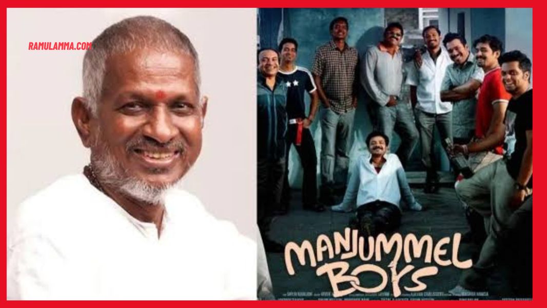 manjummel boys ilayaraja