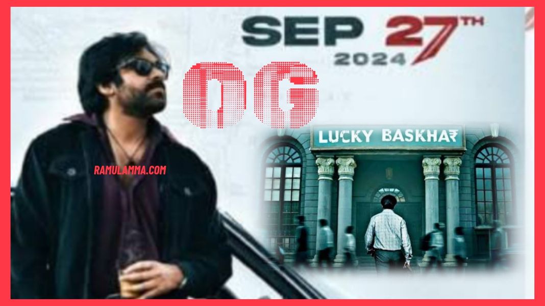 "OG" vs "Lakki Bhaskar": Clash of the Titans in September